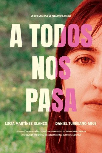 A todos nos pasa (2025) poster