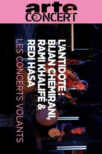 L'Antidote - Bijan Chemirani, Rami Khalifé & Redi Hasa @ Les Concerts Volants (2025) poster