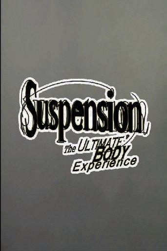Suspension: The Ultimate Body Experience (1999) poster