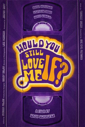 Would You Still Love Me If...? () poster