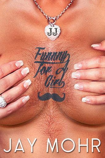 Jay Mohr: Funny for a Girl (2012) poster