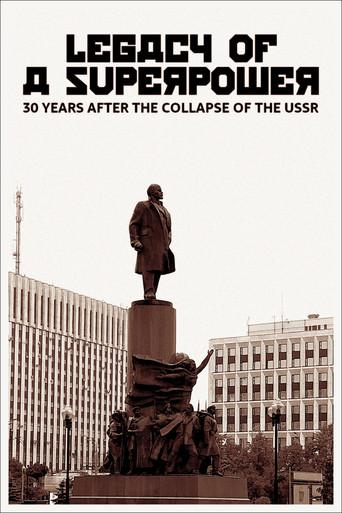 Legacy of a Superpower: 30 Years After the Collapse of the USSR (2021) poster