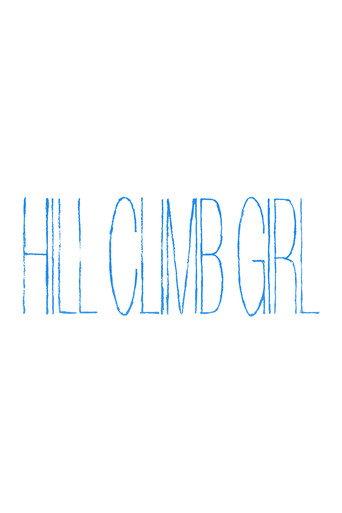 Hill Climb Girl (2014) poster