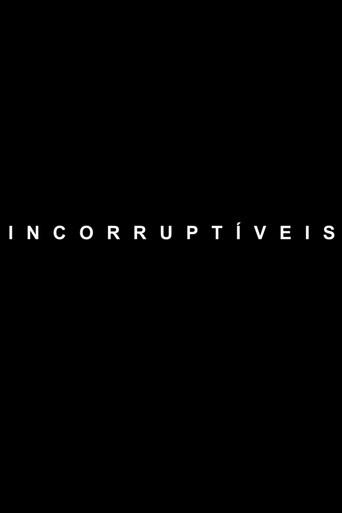 Incorruptible (2017) poster