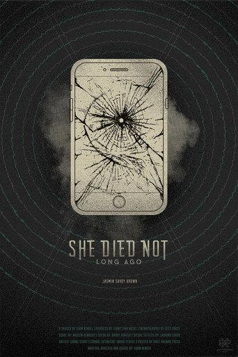 She Died Not Long Ago (2016) poster