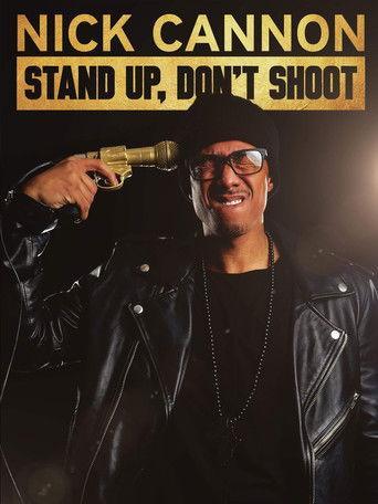 Nick Cannon: Stand Up, Don't Shoot (2017) poster