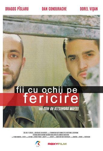 Fii cu ochii pe fericire (1999) poster