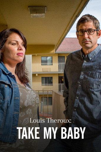 Louis Theroux: Take My Baby (2018) poster