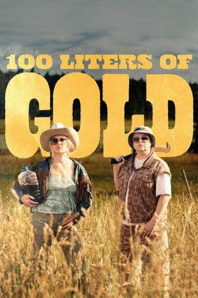 100 Liters of Gold (2025) poster