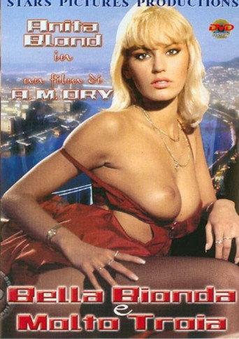Bella ... Bionda ... e molto troia (1996) poster