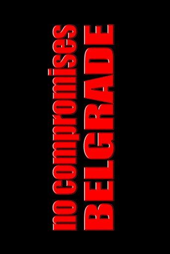 No Compromises, Belgrade (2026) poster