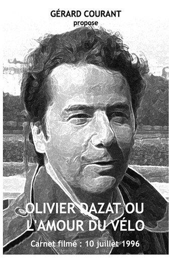 Olivier Dazat ou L'amour du Vélo (2012) poster