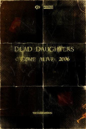 Dead Daughters (2007) poster