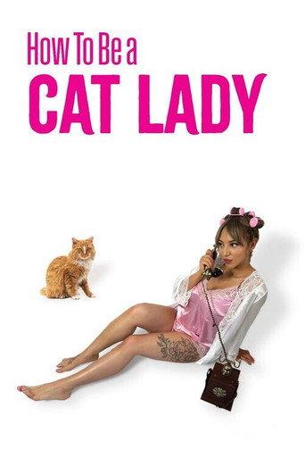 How to Be a Cat Lady () poster
