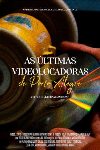 As Últimas Videolocadoras de Porto Alegre () poster