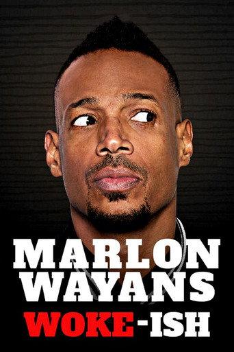 Marlon Wayans: Woke-ish (2018) poster