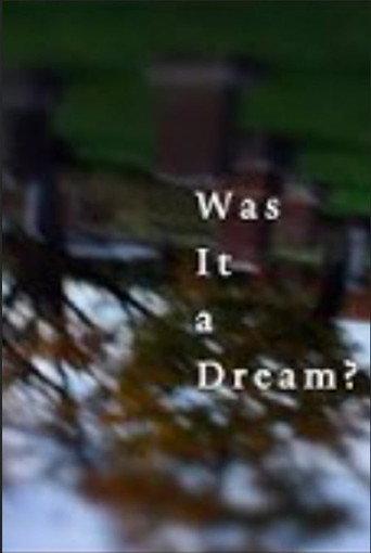 Was it a Dream (2020) poster