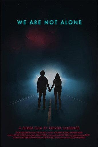 We Are Not Alone (2019) poster