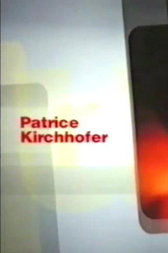 Court-Circuit #276 : Patrice Kirchhofer, Cinéaste Expérimental (2006) poster