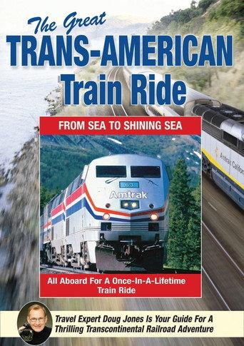The Great Trans-American Train Ride (1995) poster