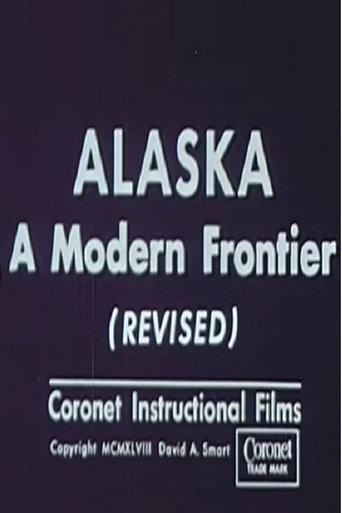 Alaska: A Modern Frontier (Revised) (1948) poster