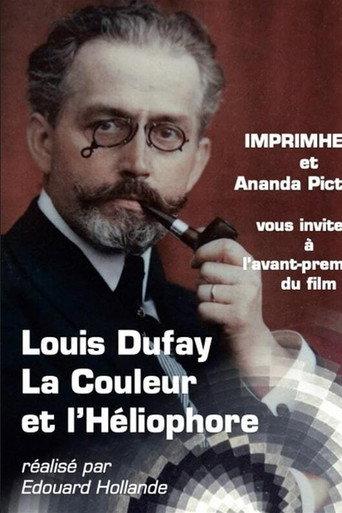 Louis Dufay, la couleur et l'Héliophore () poster