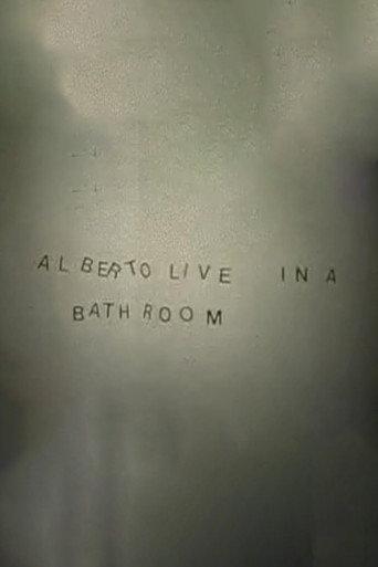 Alberto Live in a Bathroom (2004) poster