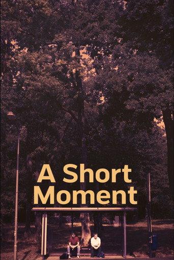 A Short Moment (2021) poster
