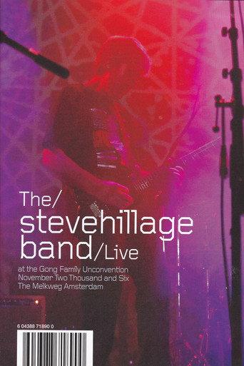 The Steve Hillage Band Live At The Gong Unconvention (2006) poster