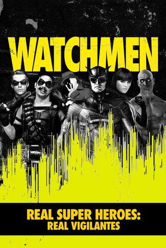 Real Super Heroes: Real Vigilantes (2009) poster