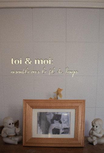 toi & moi: ensemble vers le fil du temps (2024) poster