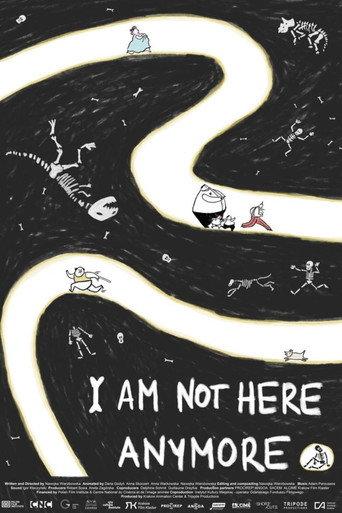 I Am Not Here Anymore (2025) poster