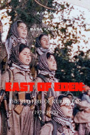 EAST OF EDEN: The Red Fire of Kurdistan 1979–1982 () poster