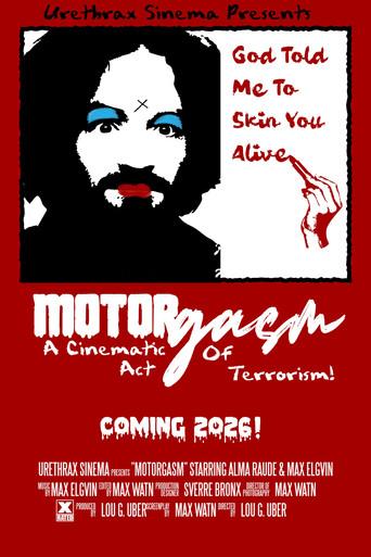 Motorgasm: a cinematic act of terrorism (2026) poster
