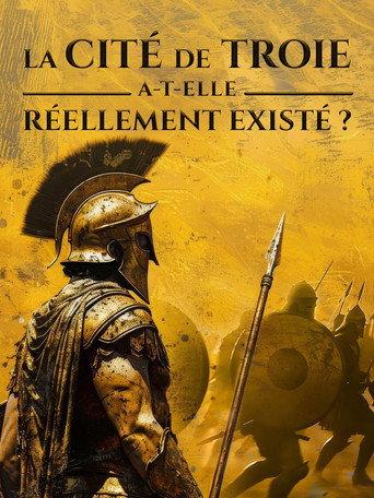 La cité de Troie a-t-elle réellement existé ? (2026) poster
