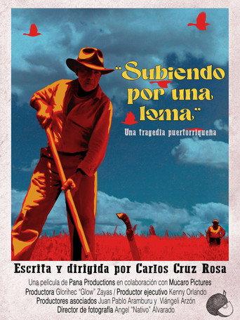 Subiendo por una loma: una tragedia puertorriqueña () poster