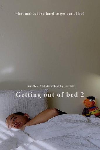 Getting out of bed part 2 () poster