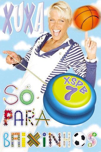 Xuxa Só Para Baixinhos 7 (2007) poster