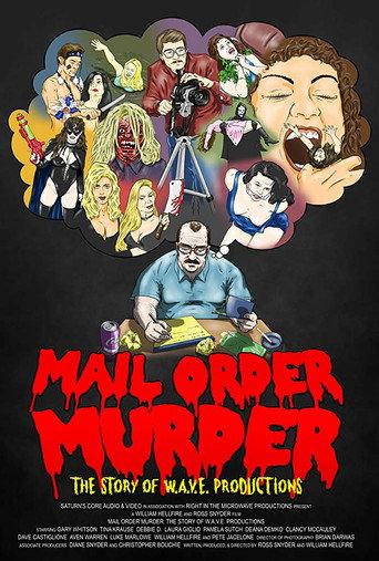 Mail Order Murder: The Story Of W.A.V.E. Productions (2019) poster