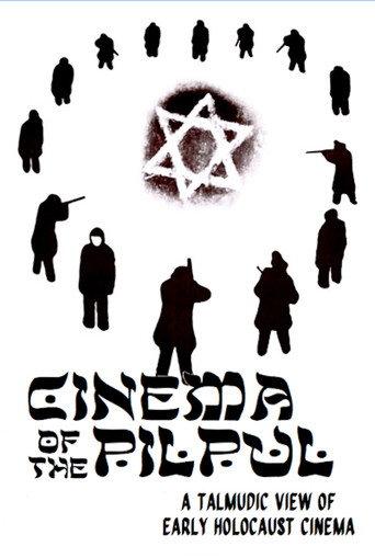 Cinema of the Pilpul: A Talmudic View of Early Holocaust Cinema (2023) poster