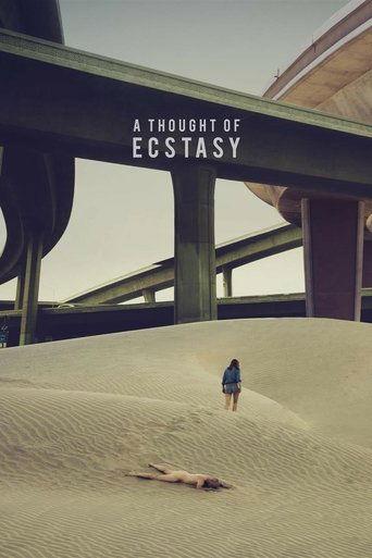 A Thought of Ecstasy (2018) poster