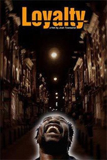 Loyalty () poster