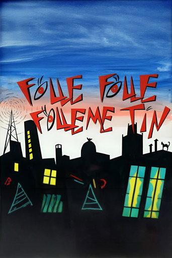 Folle... Folle... ¡Fólleme Tín! (1978) poster