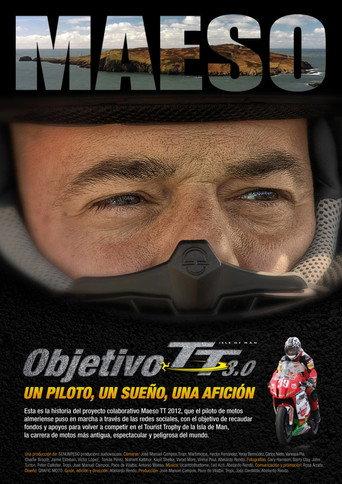 Objetivo TT 3.0, un piloto, un sueño una afición (2012) poster