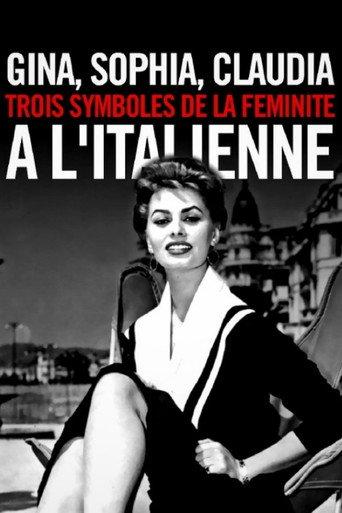 Gina, Sophia, Claudia, trois symboles de la féminité à l'italienne (2019) poster