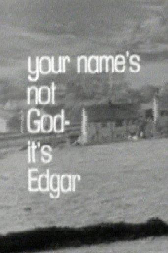 Your Name's Not God, It's Edgar (1968) poster