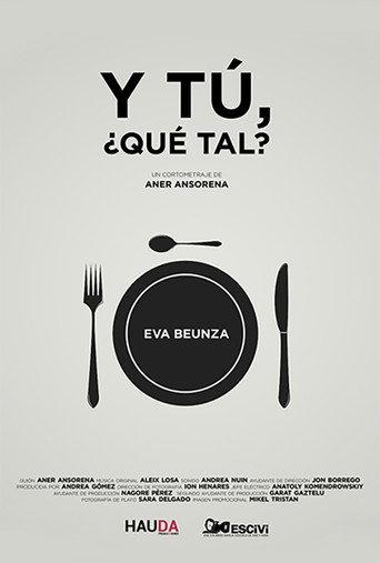 Y tu, ¿Qué tal? () poster