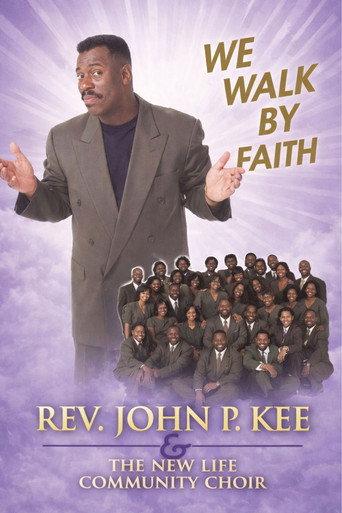 John P. Key & The New Life Community Choir - We Walk by Faith (1994) poster