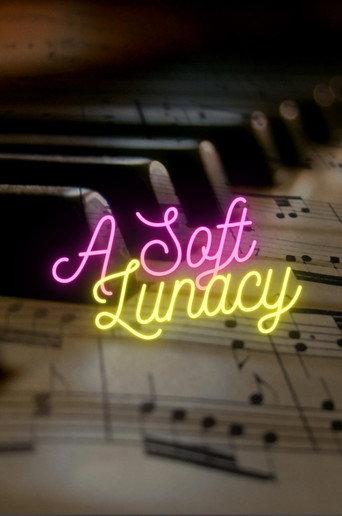 A Soft Lunacy (2021) poster