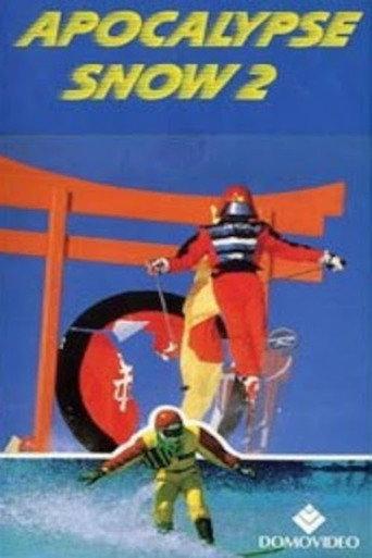 Apocalypse Snow II, le défi (1984) poster